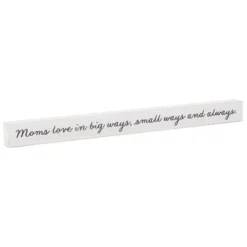 Hallmark Moms Love... Wood Quote Sign, 23.5x2