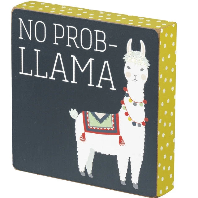 Block Sign - No Prob-llama 1 Block Sign - No Prob-llama