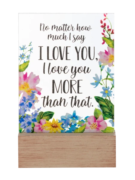 No Matter How Much I Say I Love You, I Love You More Than That Glass Block 1 No Matter How Much I Say I Love You, I Love You More Than That Glass Block
